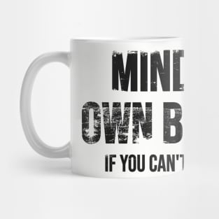 Mind Yours Mug